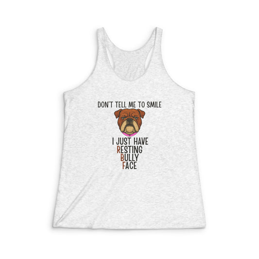 Resting Bully Face - Women's Tri-Blend Racerback Tank