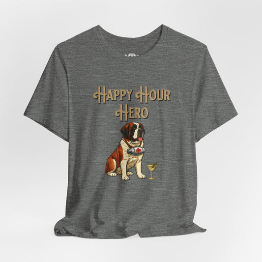 Happy Hour Hero - Unisex Tee