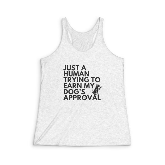 Dog's Approval - Women's Tri-Blend Racerback Tank