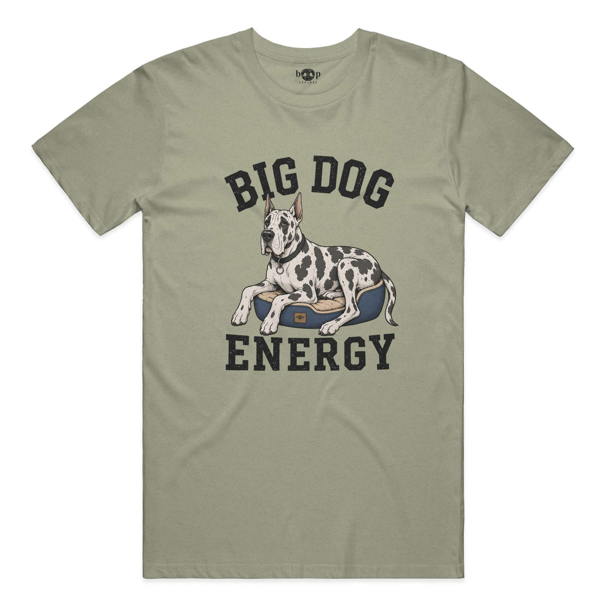 Big Dog Energy everyday t in Heather Olive