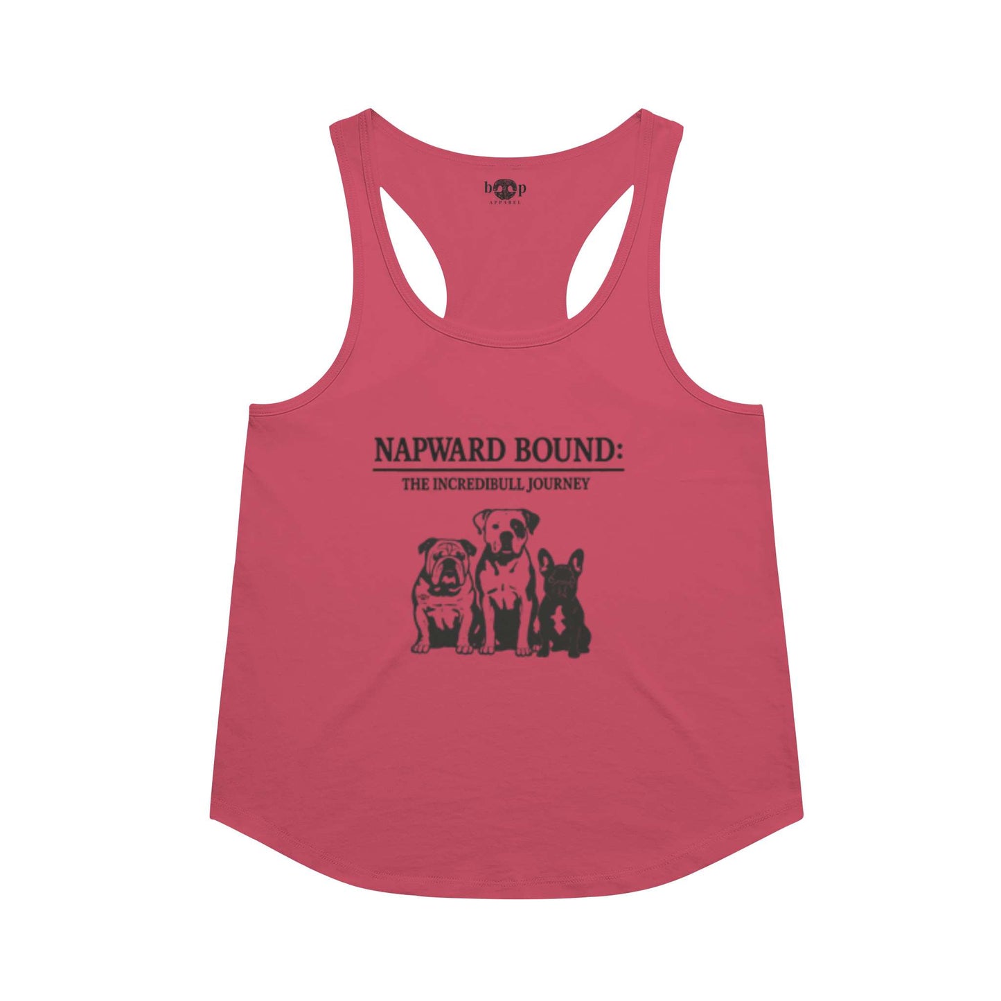 Funny dog owner t-shirt with sarcastic humor -Napward Bound - Racerback Tank