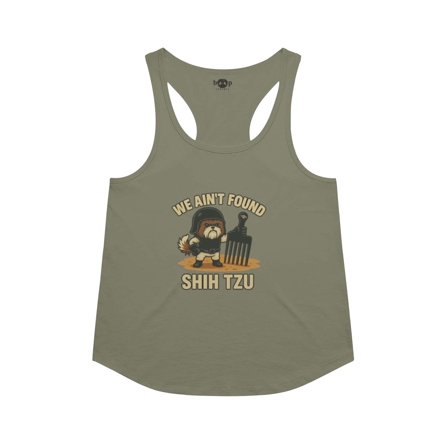 Funny dog owner t-shirt with sarcastic humor -We Ain't Found Shih Tzu - Racerback Tank