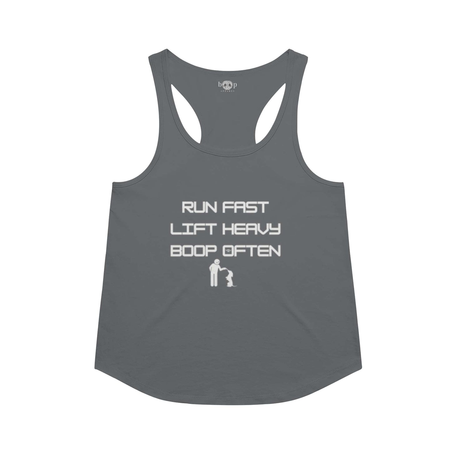 Funny dog owner t-shirt with sarcastic humor -Run Fast. Lift Heavy. Boop Often. - Racerback Tank
