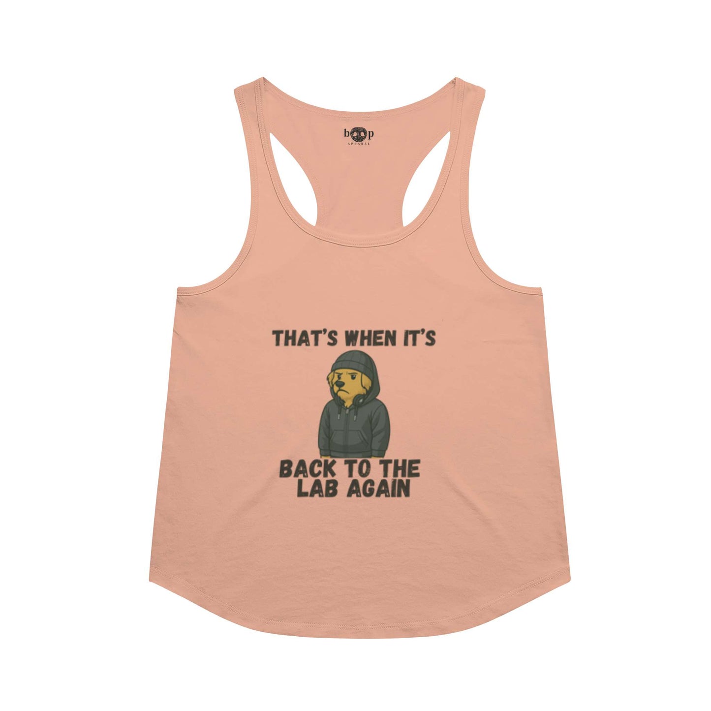 Funny dog owner t-shirt with sarcastic humor -Back to the Lab Again - Racerback Tank