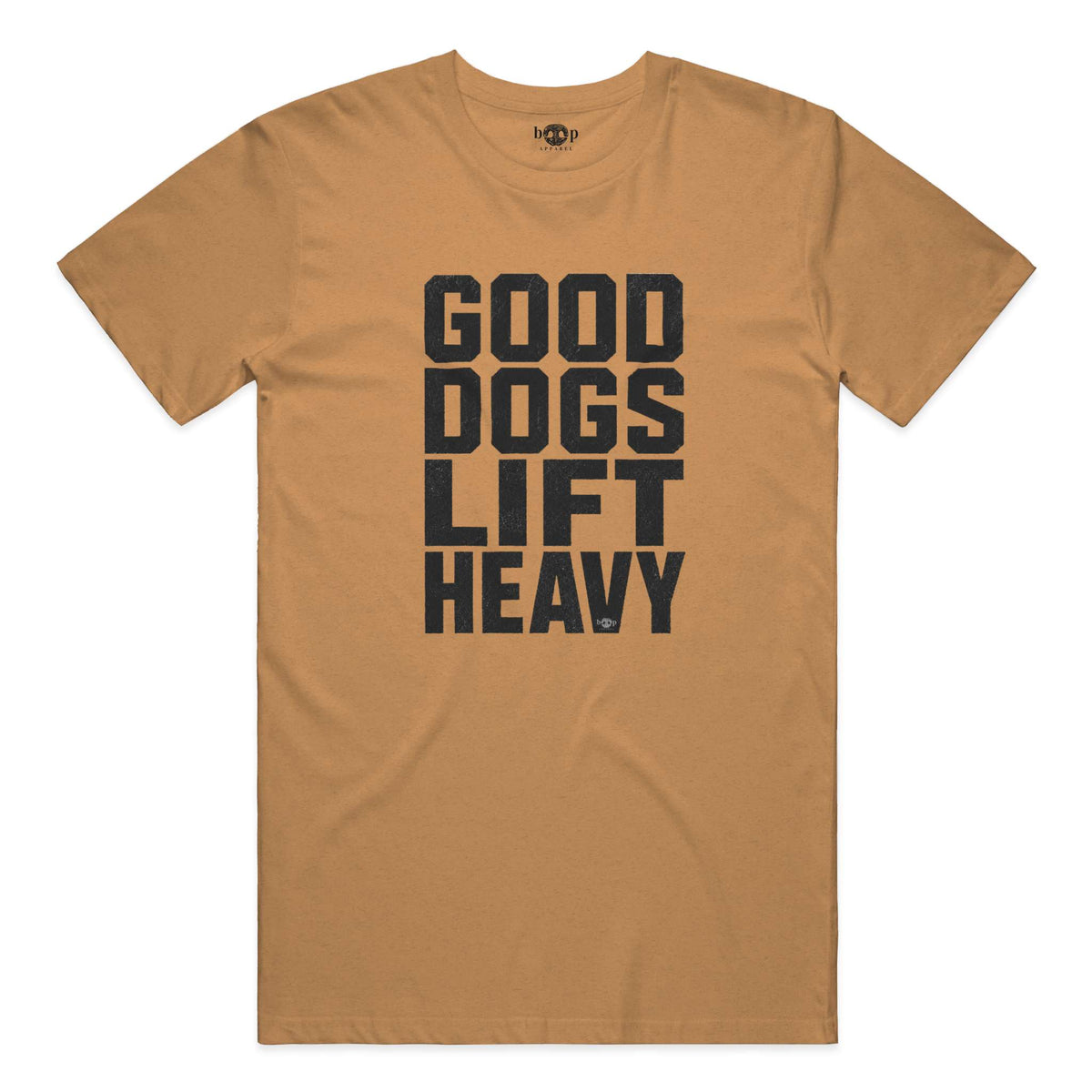 Good Dogs Lift Heavy everyday t in Heather Autumn