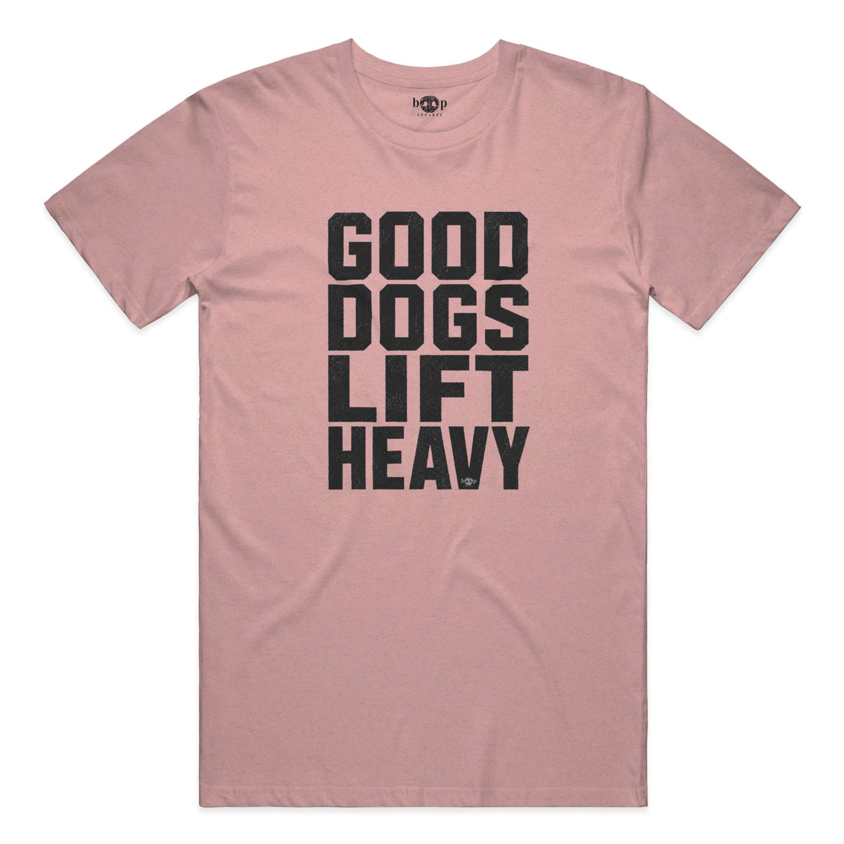 Good Dogs Lift Heavy everyday t in Heather Orchid