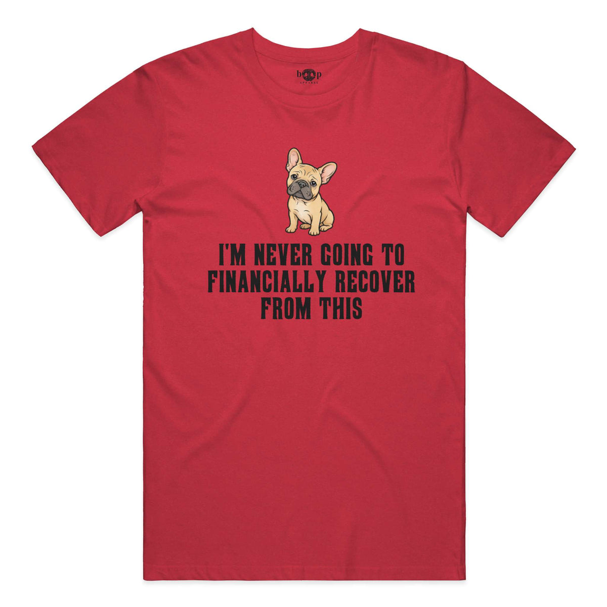 Never Financially Recover everyday t in heather red