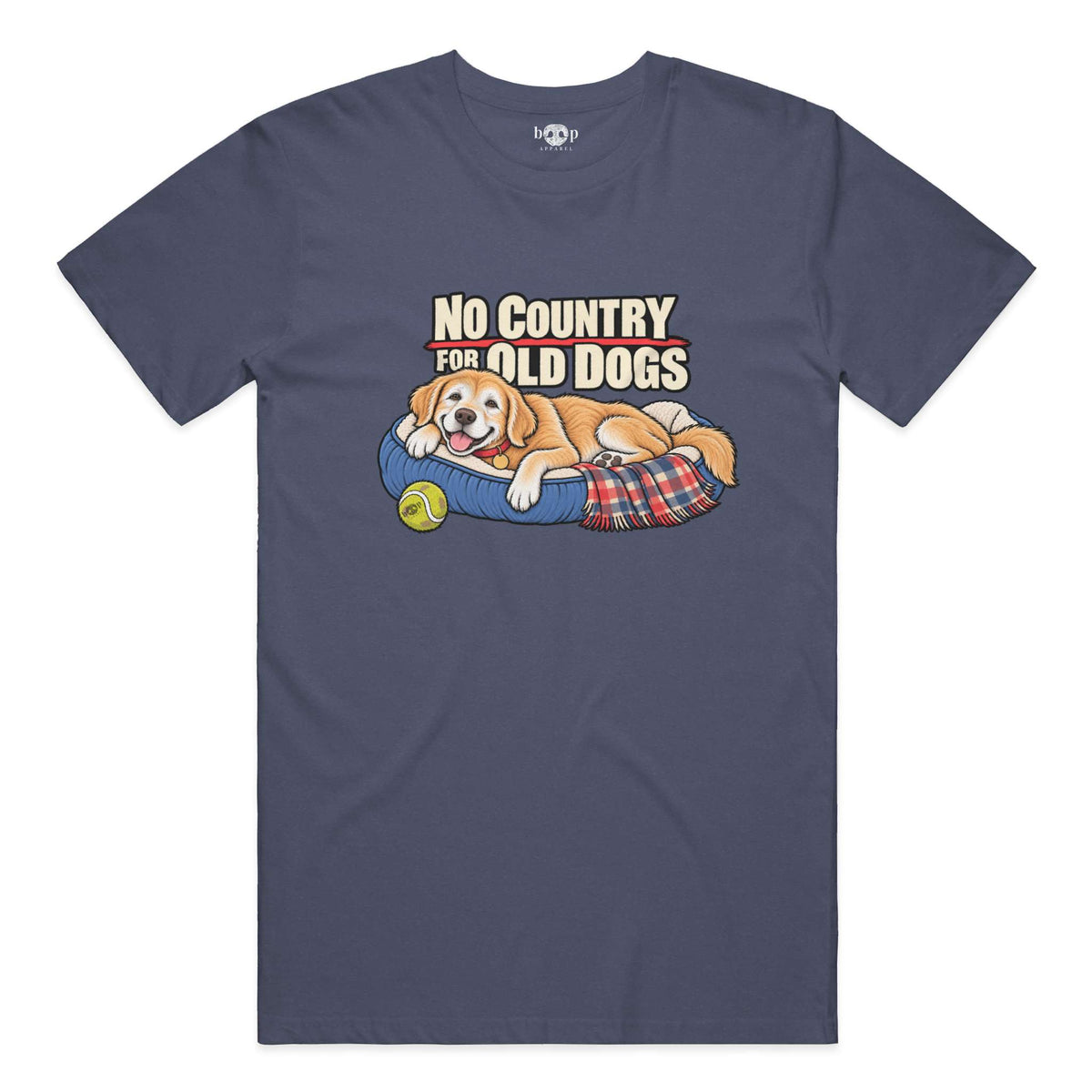 No Country for Old Dogs everyday t in Heather Navy