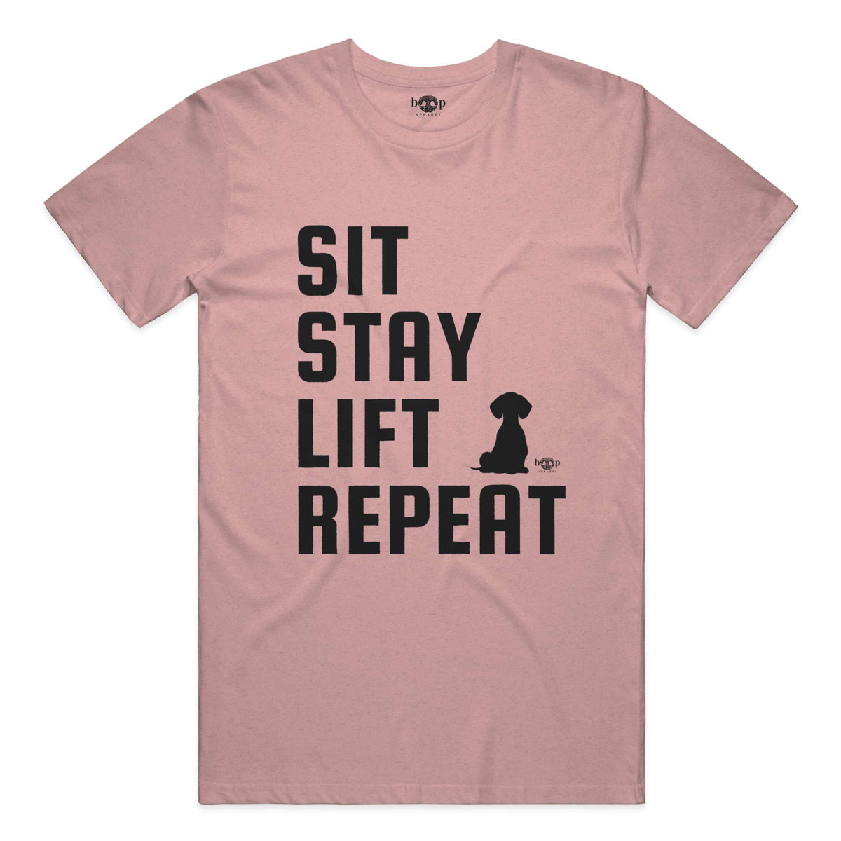 Sit, Stay, Lift, Repeat everyday t in Heather Orchid