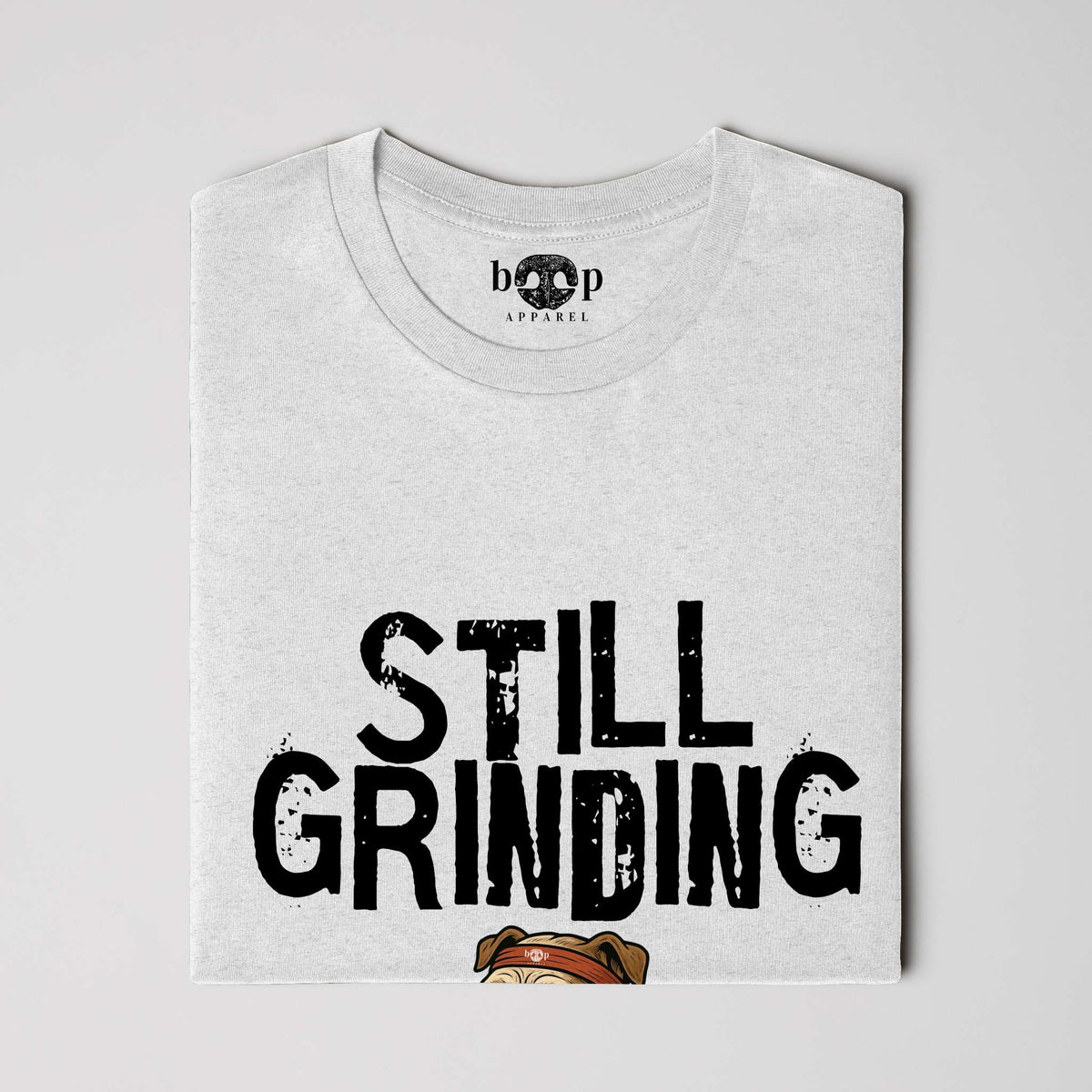 Still Grinding Everyday T, alternate view 4