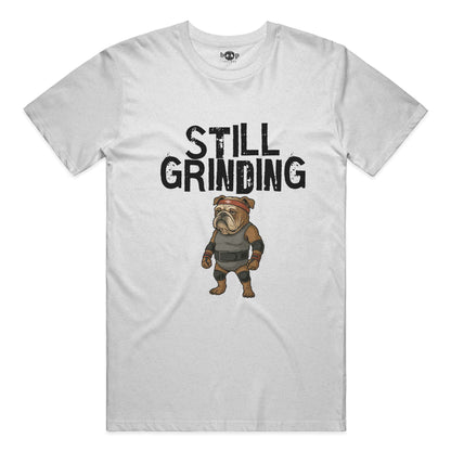 Still Grinding everyday t in Athletic Heather