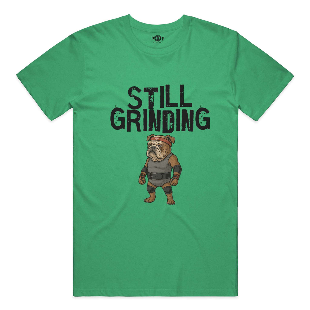Still Grinding everyday t in Heather Kelly