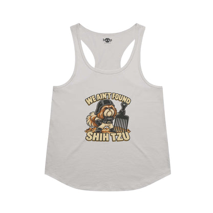 We Ain't Found Shih Tzu racerback tank in Heather White