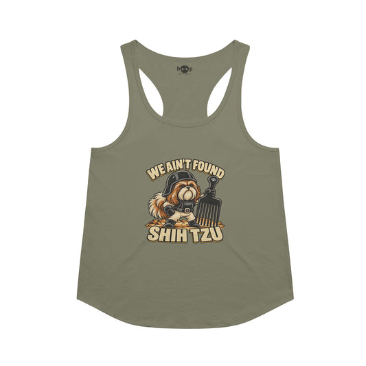We Ain't Found Shih Tzu racerback tank in Military Green