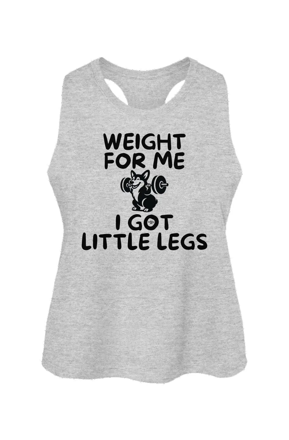 Weight for Me I Got Little Legs crop tank in Athletic Heather
