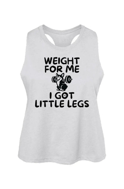 Weight for Me I Got Little Legs crop tank in Solid White Blend
