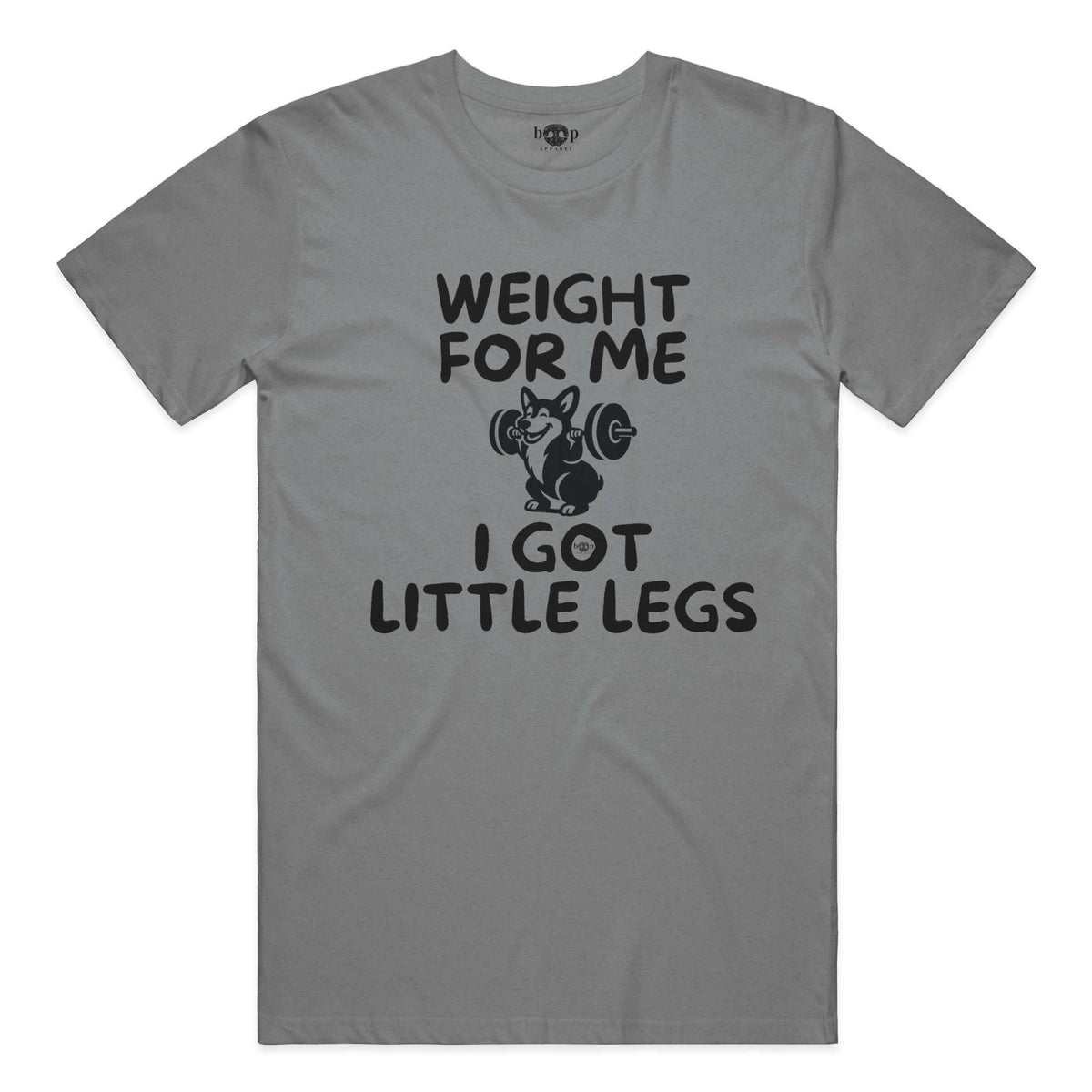 Weight for Me I Got Little Legs performance t in Grey Triblend