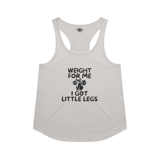 Weight for Me I Got Little Legs racerback tank in Heather White