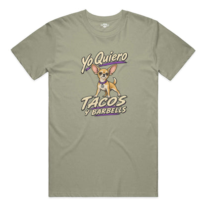 Yo Quiero Tacos y Barbells everyday t in Heather Olive